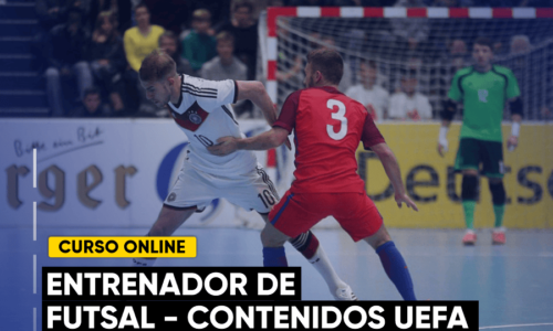 Entrenador de Futsal | Contenidos Licencia UEFA